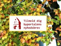 Tilmeld dig byportalens nyhedsbrev